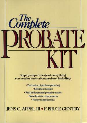 The Complete Probate Kit de JC Appel