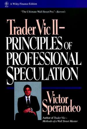 Trader Vic II – Principles of Professional Speculation de V Sperandeo