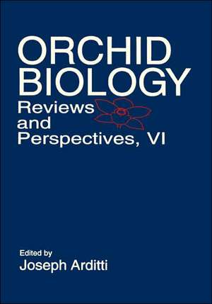 Orchid Biology – Reviews and Perspectives V 6 de J Arditti