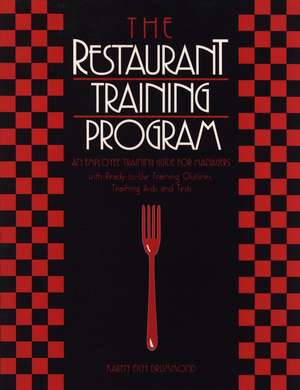 Restaurant Training Program: Employee Training Gui Training Guide for Managers de KE Drummond