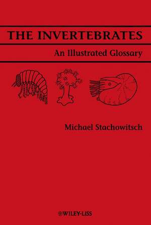 The Invertebrates de Michael Stachowitsch