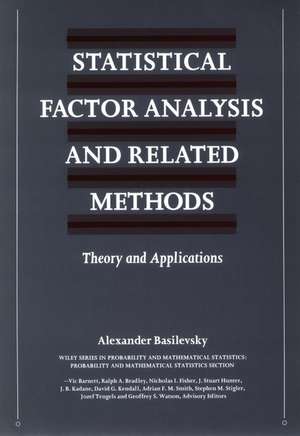 Statistical Factor Analysis and Related Methods – Theory and Applications de A Basilevsky