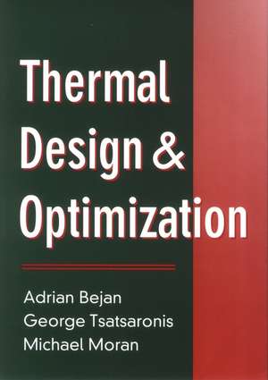 Thermal Design and Optimization de Adrian Bejan