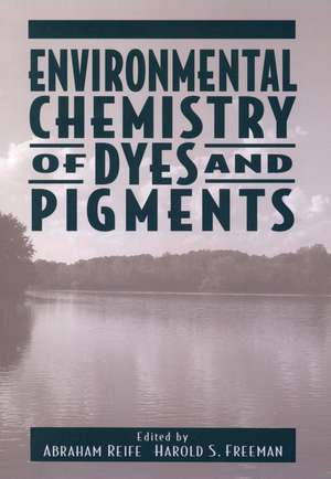 Environmental Chemistry of Dyes and Pigments de A Reife