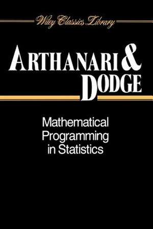 Mathematical Programming in Statistics de TS Arthanari