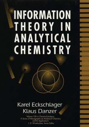 Information Theory in Analytical Chemistry de K Eckschlager