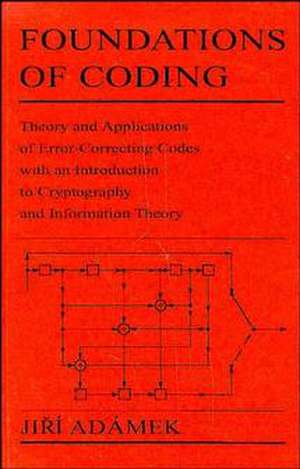 Foundations of Coding de Jiri Adamek