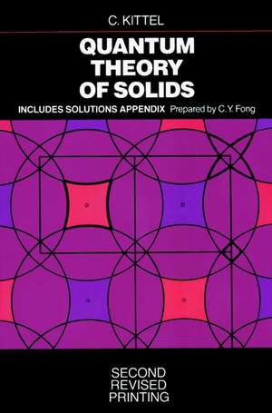 Quantum Theory of Solids, 2.revE de C Kittel