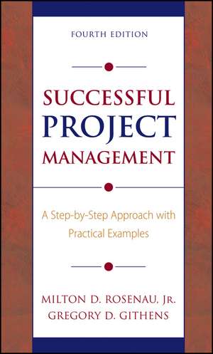 Successful Project Management – A Step–by–Step Approach with Practical Examples 4e de MD Rosenau