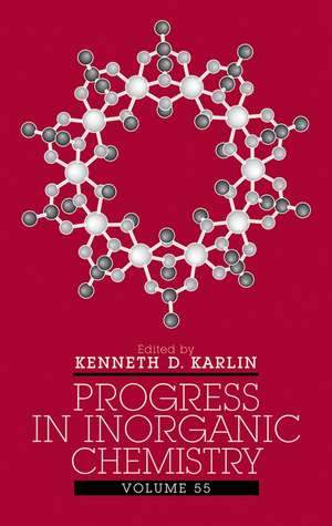 Progress in Inorganic Chemistry V55 de KD Karlin