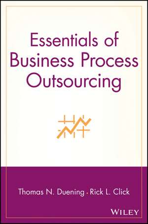 Essentials of Business Process Outsourcing de RL Duening