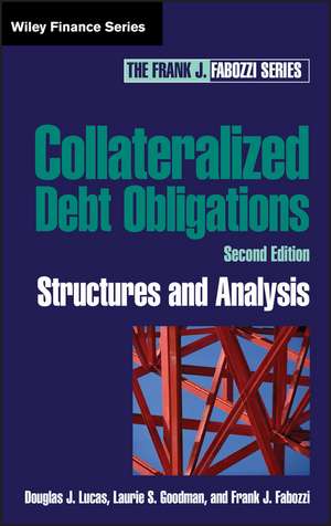 Collateralized Debt Obligations – Structures and Analysis 2e de DS Lucas