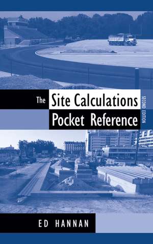 The Site Calculations Pocket Reference 2e de E Hannan