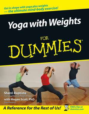 Yoga with Weights for Dummies de S Baptiste