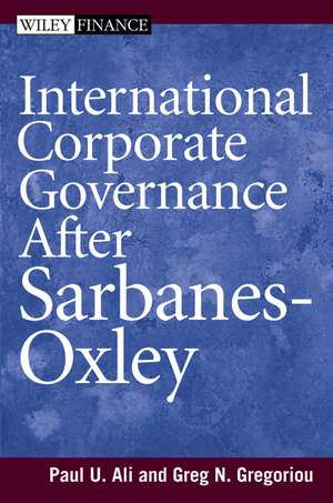 International Corporate Governance After Sarbanes– Oxley de P Ali