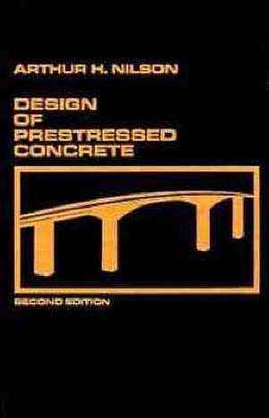 Design of Prestressed Concrete 2e de AH Nilson