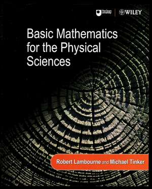 Basic Mathematics for the Physical Sciences de R. Lambourne