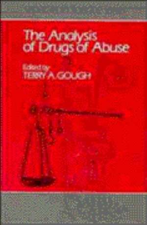 Analysis of Drugs of Abuse de TA Gough