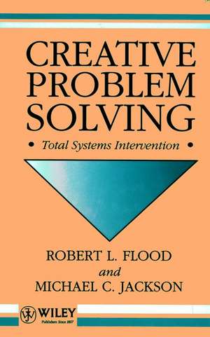 Creative Problem Solving – Total Systems Intervention de RL Flood