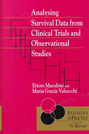 Analysing Survival Data from Clinical Trials and Observation Studies de E Marubini