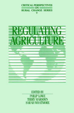 Regulating Agriculture de P Lowe