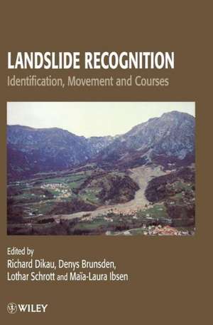 Landslide Recognition – Identification Movement & Causes de R Dikau