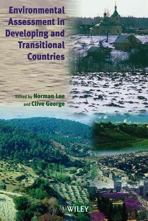 Environmental Assessment in Developing & Transitional Countries – Principles, Methods & Practice de N Lee