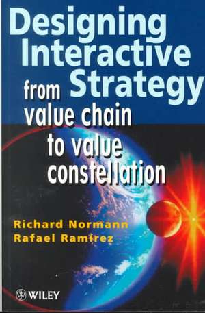 Designing Interactive Strategy – From Value Chain to Value Constellation de R Normann