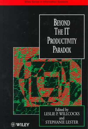 Beyond the IT Productivity Paradox de LP Willcocks