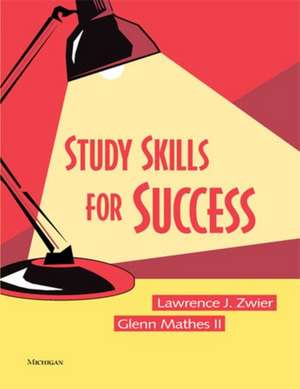 Study Skills for Success de Lawrence Zwier