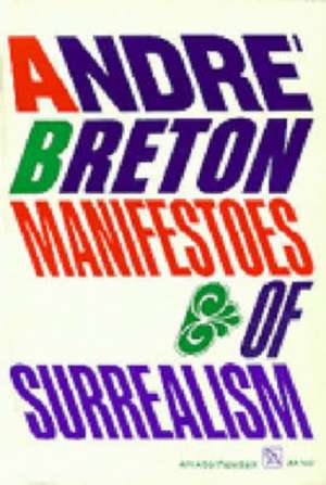 Manifestoes of Surrealism de André Breton