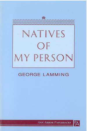 Natives of My Person de George Lamming