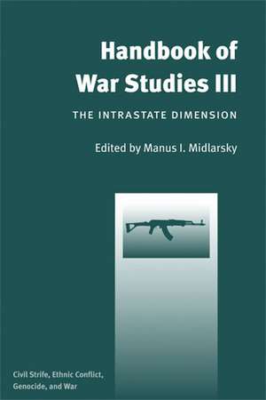 Handbook of War Studies III: The Intrastate Dimension de Manus I. Midlarsky