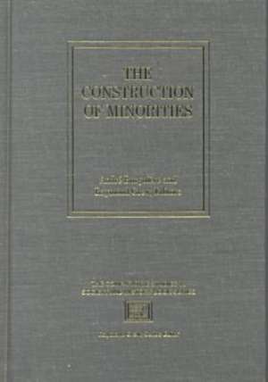 The Construction of Minorities: Cases for Comparison Across Time and Around the World de Andre Burguiere