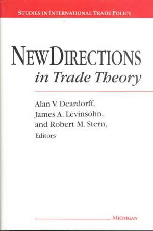 New Directions in Trade Theory de Alan Verne Deardorff