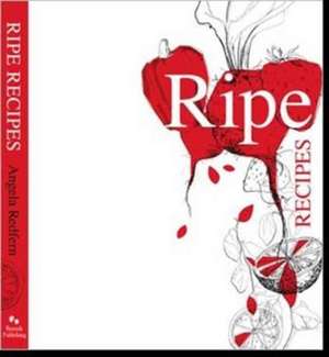 Redfern, A: Ripe Recipes de Ripe Delicatessen