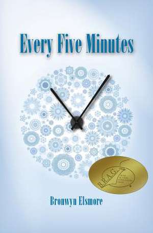 Every Five Minutes de Bronwyn Elsmore