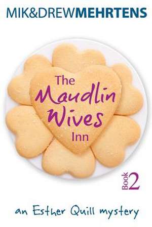 The Maudlin Wives Inn Book 2