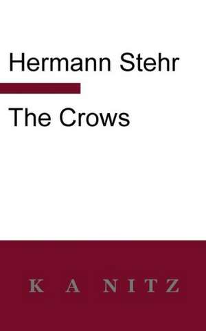 The Crows de Hermann Stehr