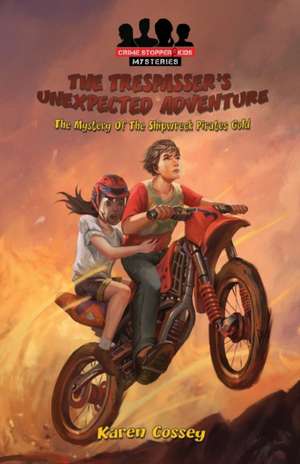 The Trespasser's Unexpected Adventure de Karen Margaret Cossey