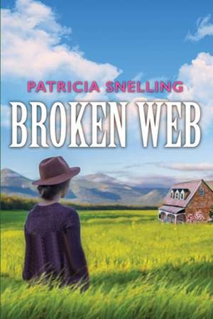 BROKEN WEB de Patricia Snelling