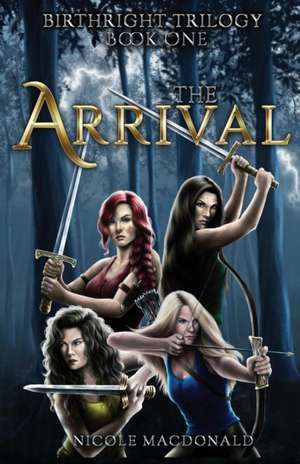 The Arrival de Nicole Macdonald