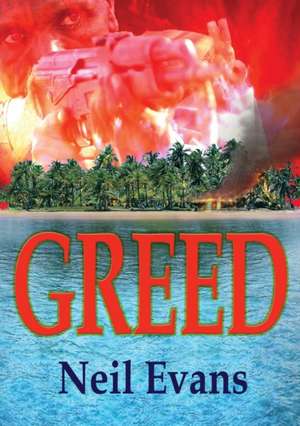 Greed de Neil Evans