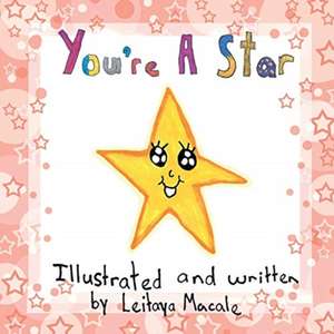 You're a Star de Leitaya Macale