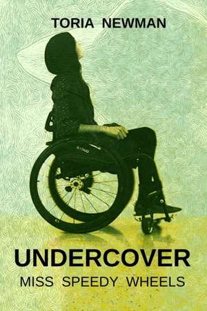 Undercover de Toria Newman