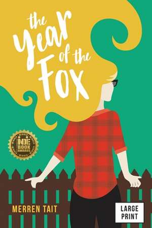 The Year of the Fox de Merren Tait