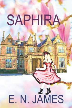 James, E: SAPHIRA