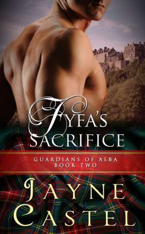 Fyfa's Sacrifice de Jayne Castel