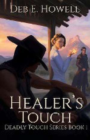 Healer's Touch de Deb E. Howell