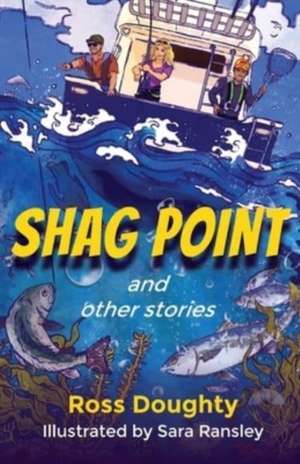 Shag Point and Other Stories de Ross Doughty